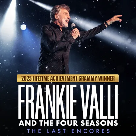 Frankie Valli & the Four Seasons: The Last Encores | Blue Gate Theatre | Shipshewana, Indiana